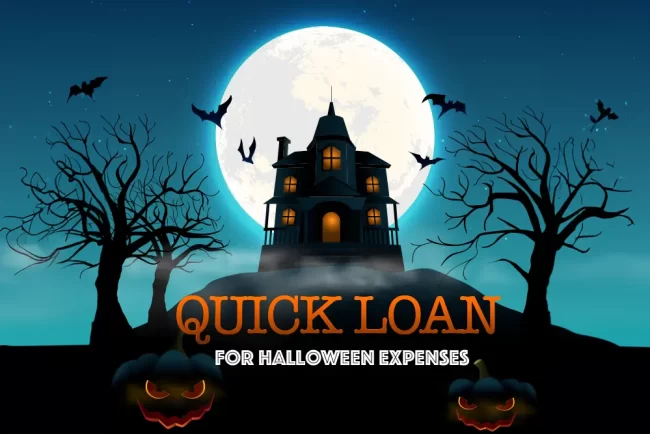 Why a Quick Loan for Halloween Expenses Why a Quick Loan for Halloween Expenses