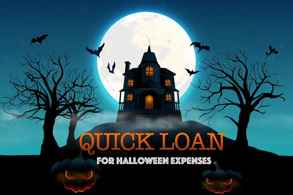 Why a Quick Loan for Halloween Expenses