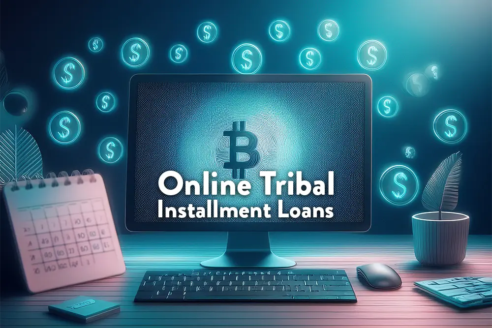 Online Tribal Installment Loans: What You Need to Know Before You Borrow 1 Computer screen displaying the words “Online Tribal Installment Loans” surrounded by dollar icons, representing digital access to tribal lending services with scheduled repayment.